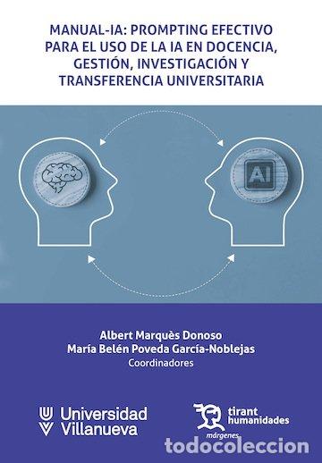 Libri: MANUAL-IA PROMPTING EFECTIVO PARA EL USO DE IA EN DOCENCIA, - MARQU&Ocirc;S DONOSO, ALBERT
