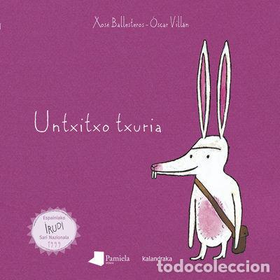 Libri: UNTXITXO TXURIA - BALLESTEROS, XOSE
