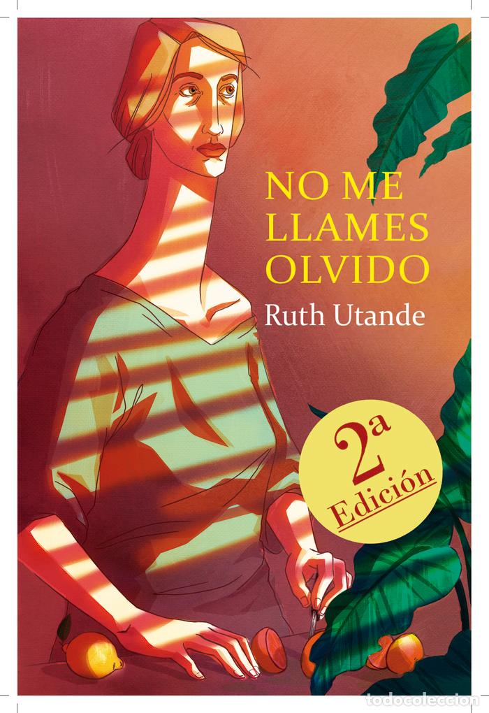 Libri: NO ME LLAMES OLVIDO - UTANDE REIGOSA, RUTH
