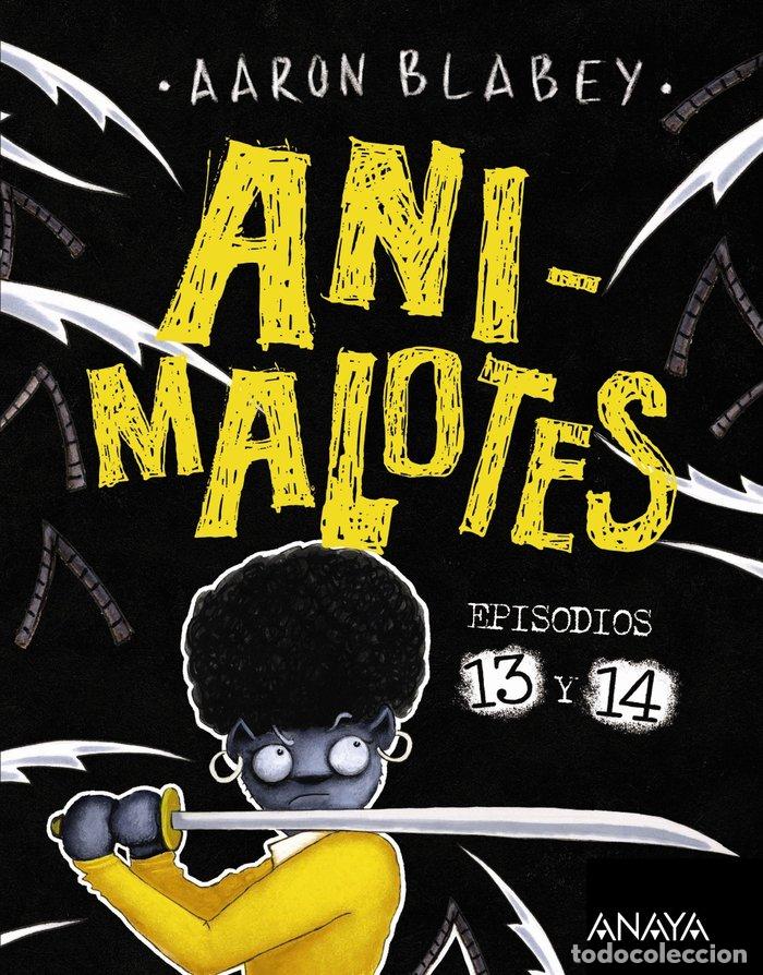 Libros: ANIMALOTES 13 Y 14 LIADA PARDA ABEJAS MOSQUEADAS - BLABEY, AARON