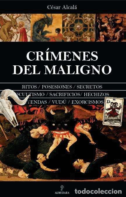 Libros: CRIMENES DEL MALIGNO - ALCALA, CESAR
