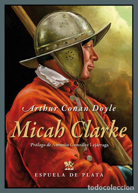 Libri: MICAH CLARKE - DOYLE, ARTHUR CONAN