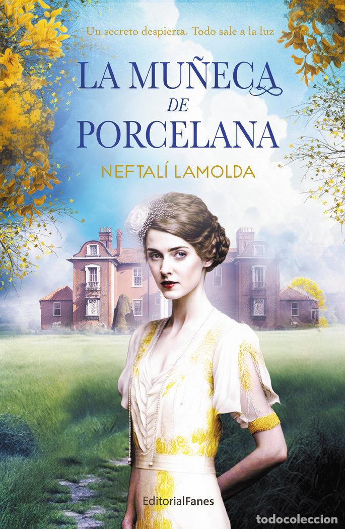 Libros: LA MU&Ntilde;ECA DE PORCELANA - LAMOLDA, NEFTALI