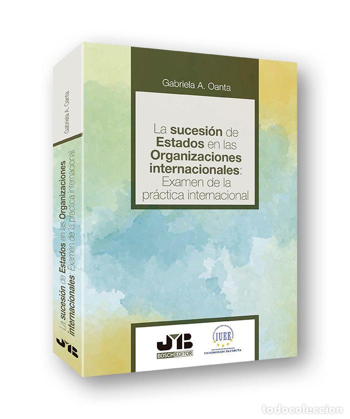 Libros: SUCESION DE ESTADOS EN LAS ORGANIZACION,LA - OANTA, GABRIELA A.