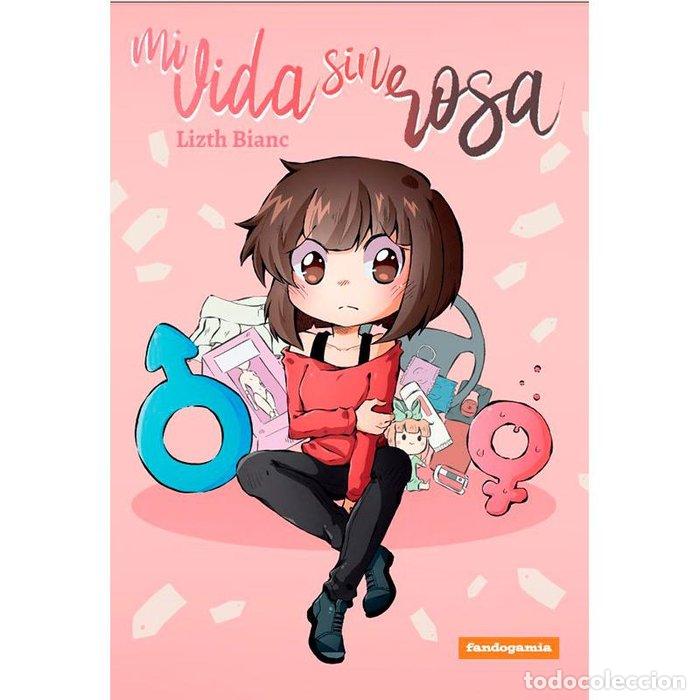 Libri: MI VIDA SIN ROSA - LIZTH