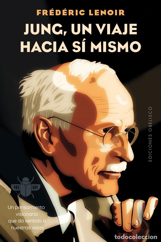 Libri: JUNG UN VIAJE HACIA SI MISMO - LENOIR, FREDERIC