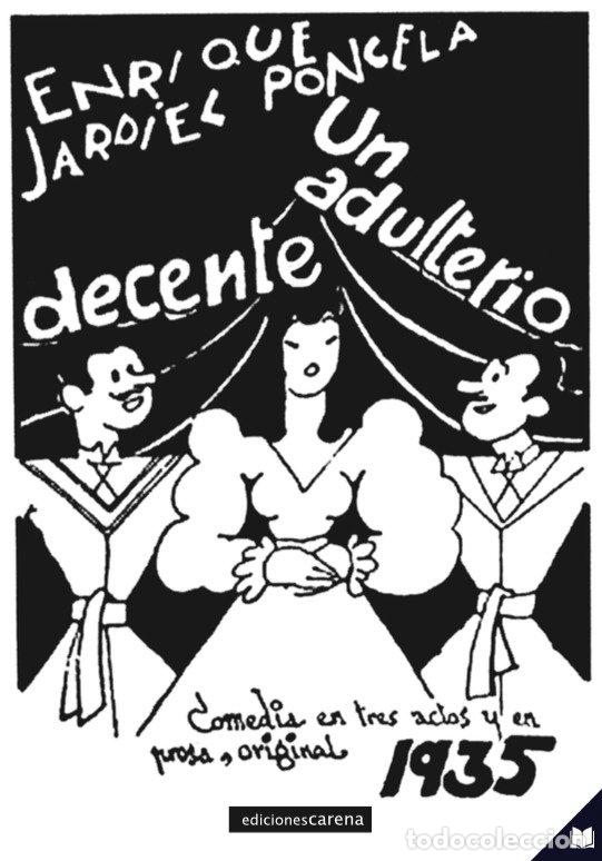 Libri: UN ADULTERIO DECENTE - JARDIEL PONCELA, ENRIQUE