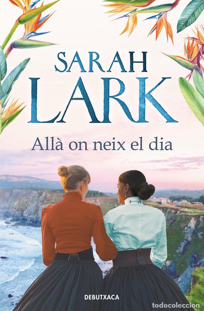 B&uuml;cher: ALLA ON NEIX EL DIA - LARK, SARAH