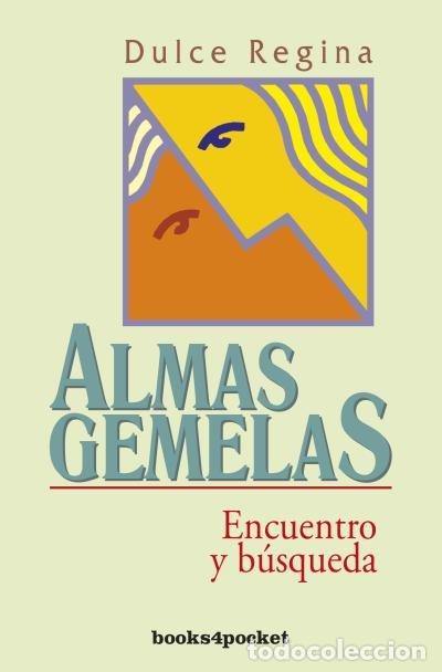 Libros: ALMAS GEMELAS B4P - REGINA DA SILVA, DULCE