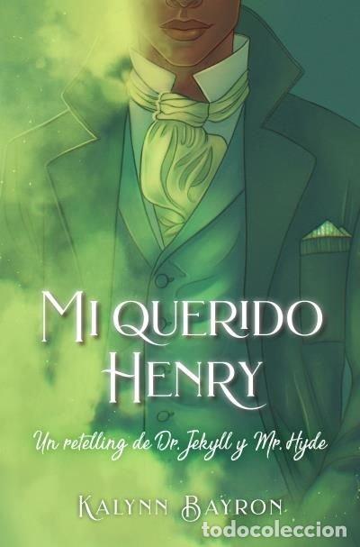 Libros: MI QUERIDO HENRY - BAYRON, KALYNN