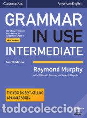 Libros: GRAMMAR IN USE INTERMEDIATE. STUDENT'S BOOK WITH ANSWERS - MURPHY, RAYMOND