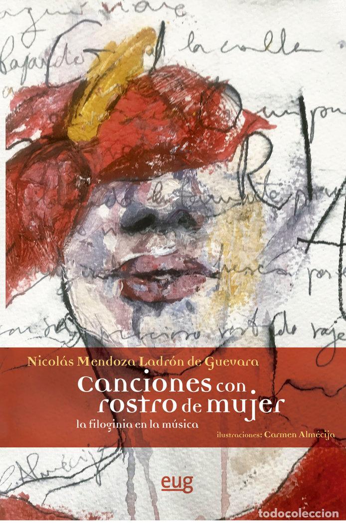 books: CANCIONES CON ROSTRO DE MUJER - MENDOZA LADRON DE GUEVARA, NICOLAS