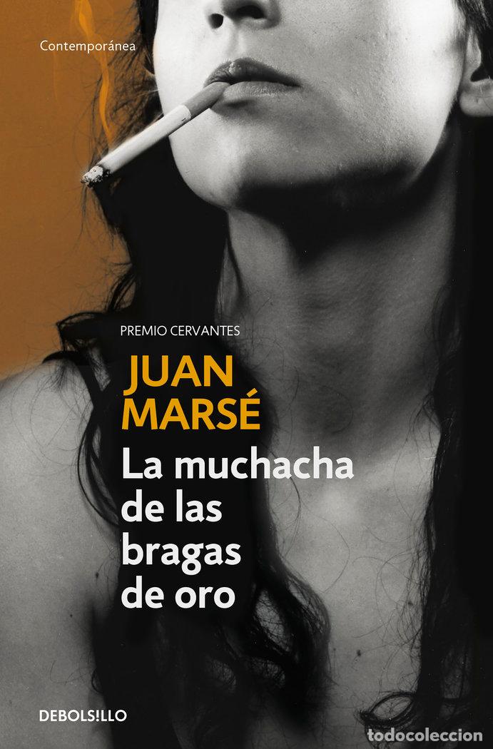 books: MUCHACHA DE LAS BRAGAS DE ORO,LA - MARSE, JUAN