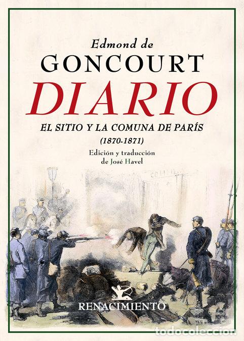 Libri: DIARIO MEMORIAS DE LA VIDA LITERARIA (1870-1871) - GONCOURT, EDMOND DE