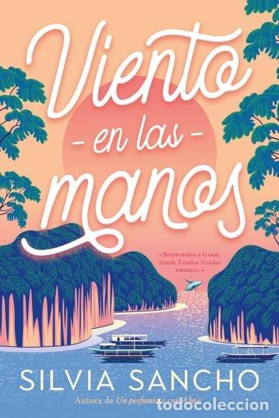 Livres: VIENTO EN LAS MANOS - SANCHO, SILVIA