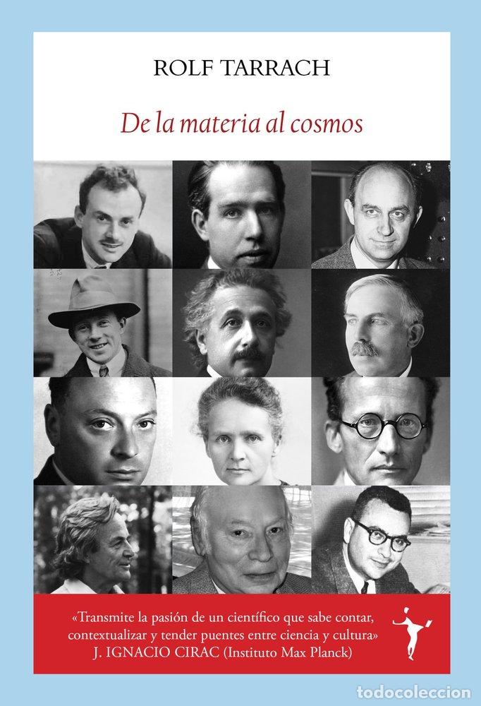 Livres: DE LA MATERIA AL COSMOS - TARRACH SIEGEL, ROLF