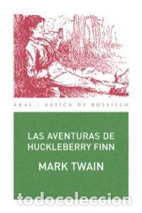 Libros: AVENTURAS DE HUCKLEBERRY FINN - TWAIN MARK