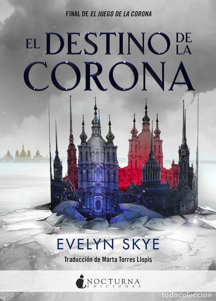 Libros: DESTINO DE LA CORONA,EL - SKYE, EVELYN