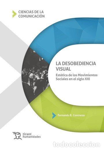 Libri: LA DESOBEDIENCIA VISUAL - AA.VV