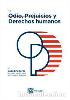 Libri: ODIO PREJUICIOS Y DERECHOS HUMANOS - LAURENZO CO