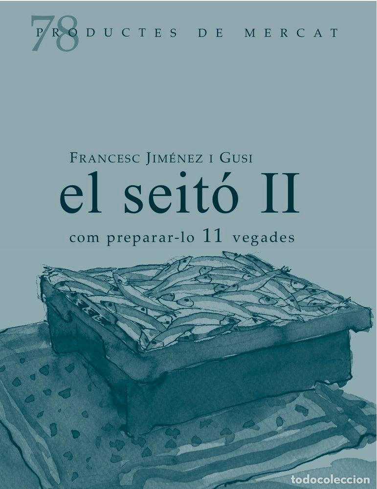 Libri: SEITO II,EL - GIMENEZ I GUSI, FRANCESC