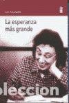 Libri: ESPERANZA MAS GRANDE - AICHINGER, ILSE