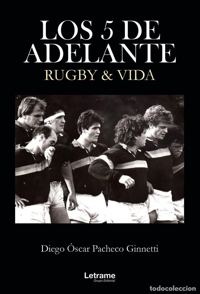 Libri: LOS 5 DE ADELANTE RUGBY VIDA - PACHECO, DIEGO