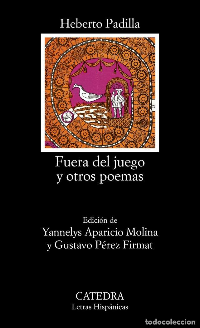 Libros: FUERA DEL JUEGO - PADILLA, HEBERTO