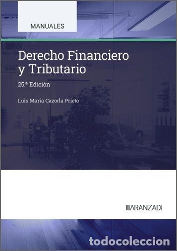 Livros: DERECHO FINANCIERO Y TRIBUTARIO - CAZORLA PRIETO, LUIS MARIA