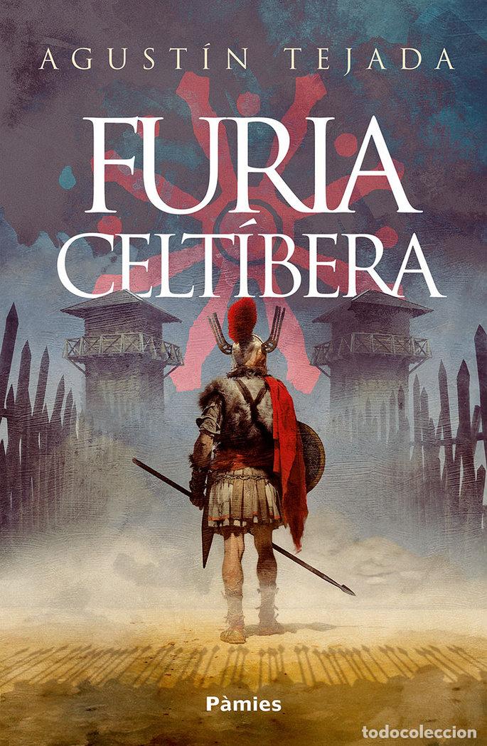 Libros: FURIA CELTIBERA - TEJADA, AGUSTIN