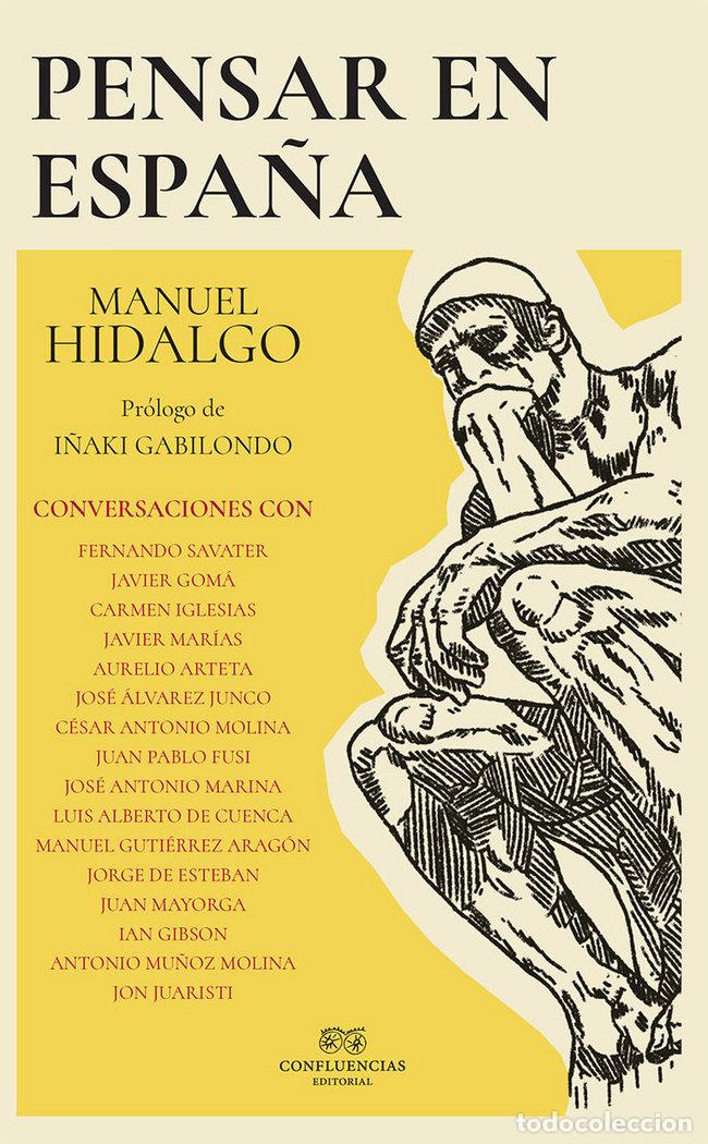 Livres: PENSAR EN ESPA&Ntilde;A - HIDALGO RUIZ, MANUEL