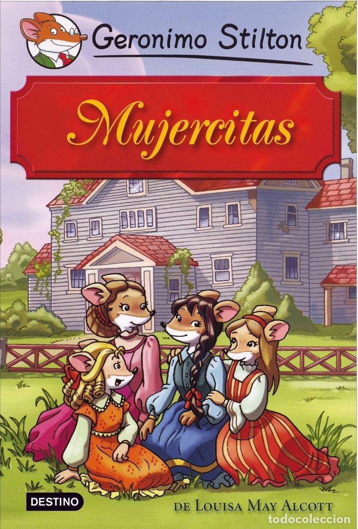 Livres: MUJERCITAS GERONIMO STILTON - STILTON, GERONIMO