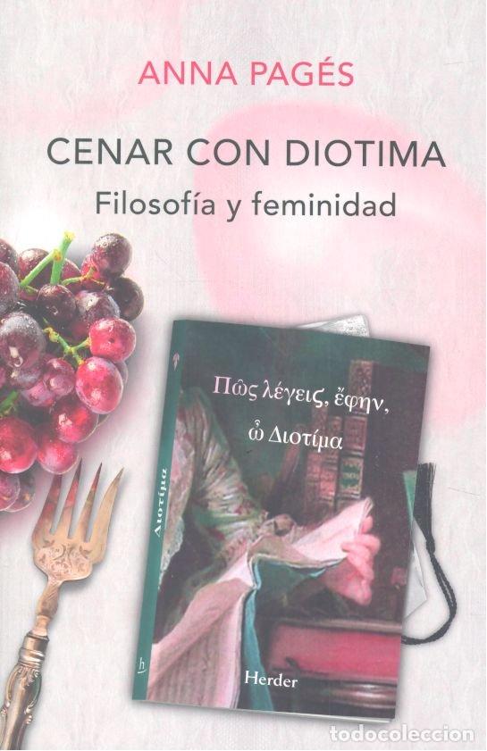 Libros: CENAR CON DIOTIMA - PAGES, ANA