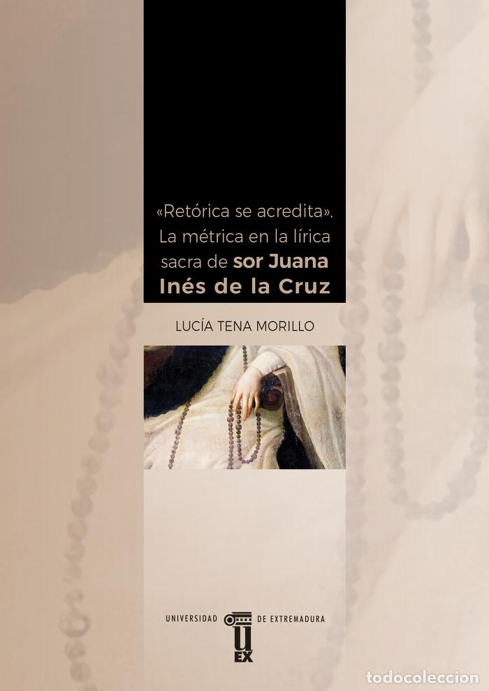 Libros: RETORICA SE ACREDITA - TENA MORILLO, LUCIA