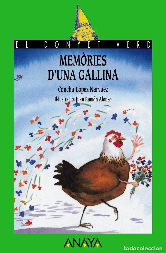 Libros: MEMORIES D ' UNA GALLINA - LOPEZ NARVAEZ, CONCHA