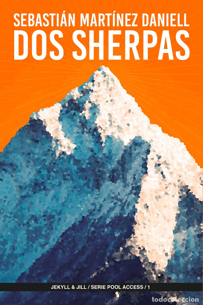 B&uuml;cher: DOS SHERPAS - MARTINEZ DANIELL, SEBASTIAN
