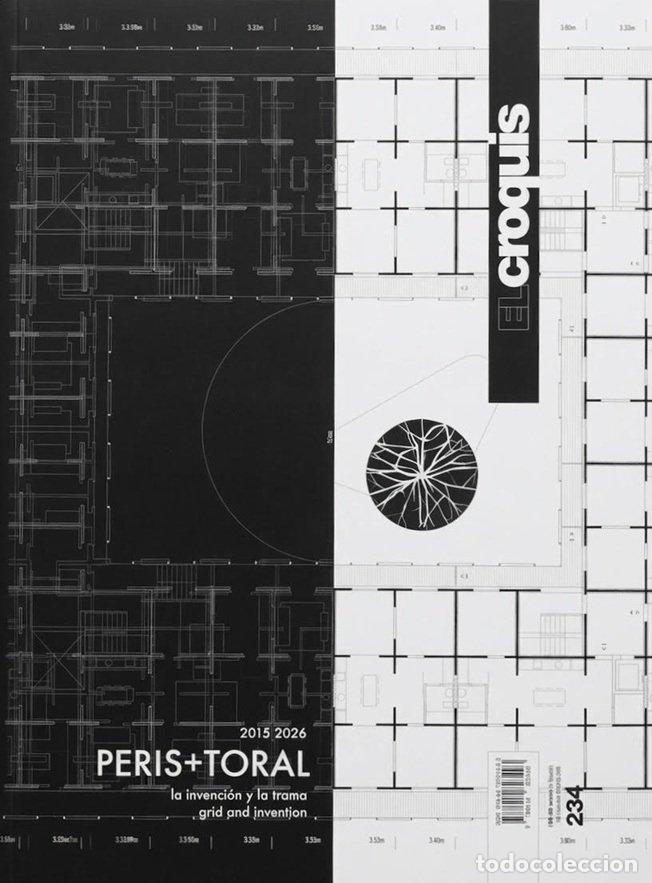 Libros: EL CROQUIS 234 PERIS+TORAL ARQUITECTES - AA.VV