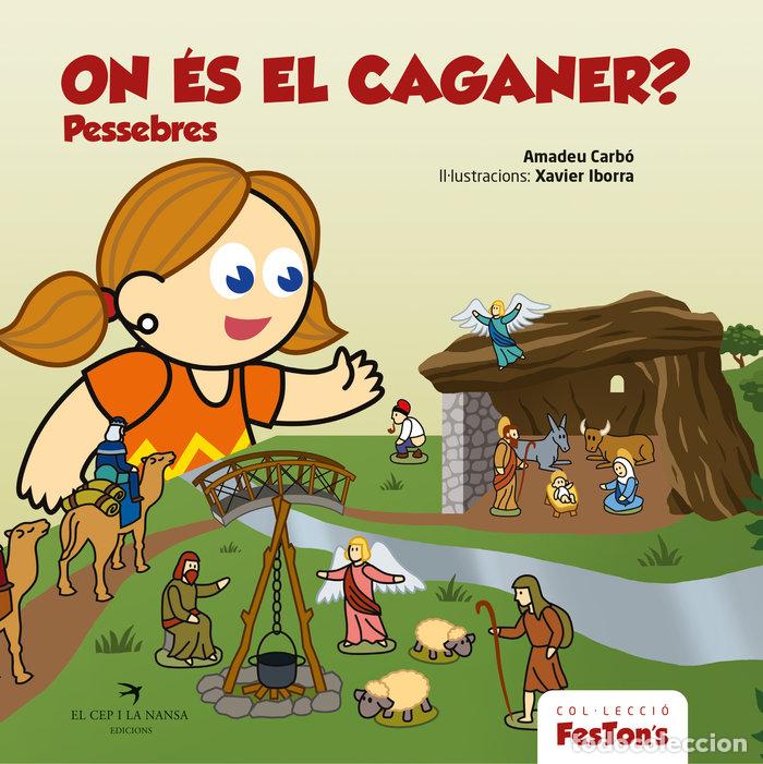 Libros: ON ES EL CAGANER - CARBO, AMADEU