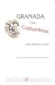 Livres: GRANADA Y SUS COSTUMBRES - SURROCA Y GRAU, JOSE