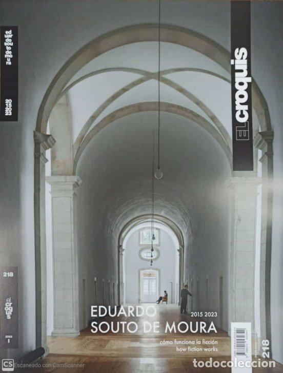 Libros: EL CROQUIS 218 EDUARDO SOUTO DE MOURA 2015 2023 - EDUARDO SOUTO DE MOURA