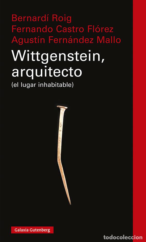 Libri: WITTGENSTEIN ARQUITECTO - ROIG, BERNARDI