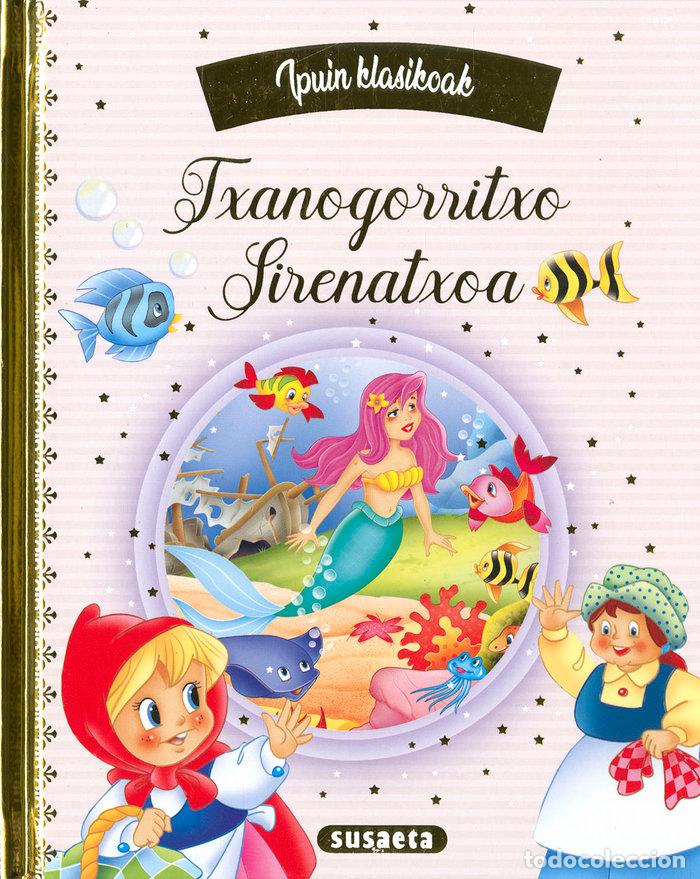 Libros: TXANOGORRITXO - SIRENATXOA - EDICIONES, SUSAETA