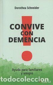 Livros: CONVIVE CON DEMENCIA. AYUDA PARA FAMILIARES Y AMIGOS - SCHNEIDER GEB REININGER, DOROTHEA