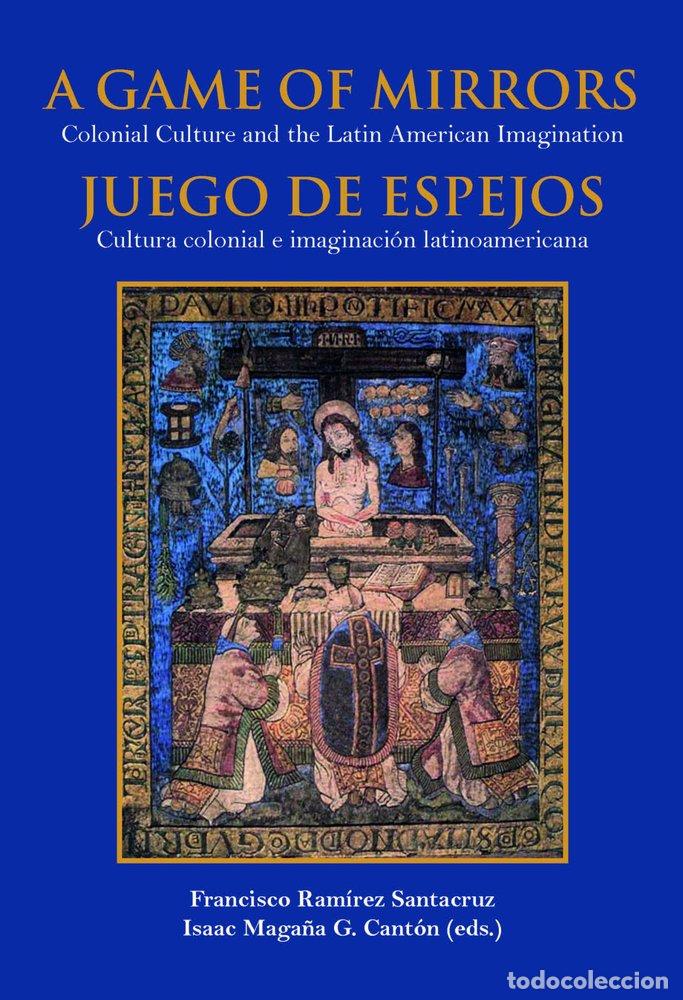 books: JUEGO DE ESPEJOS - FRANCISCO RAMIREZ SANTACRUZ