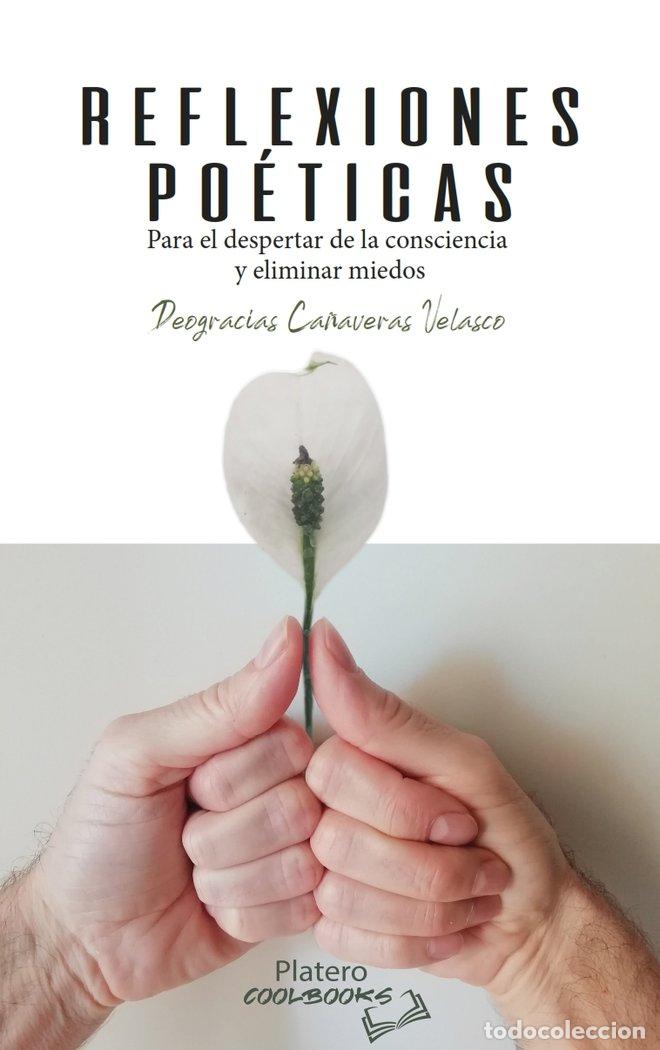 Livres: REFLEXIONES POETICAS PARA EL DESPERTAR DE CONSCIENCIA Y EL - CA&Ntilde;AVERAS VELASCO, DEOGRACIAS