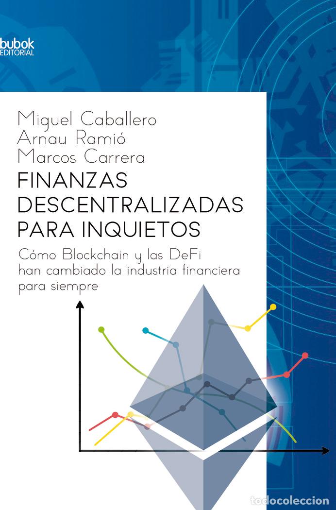 Libros: FINANZAS DESCENTRALIZADAS PARA INQUIETOS - CABALLERO, MIGUEL
