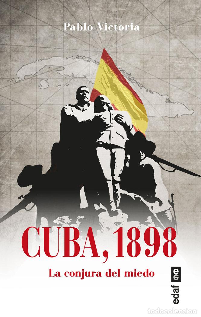 Livros: CUBA 1898 - VICTORIA VILCHES, PABLO