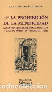 Livros: PROHIBICION DE LA MENDICIDAD. LA CONTROVERSIA ENTRE DOMINGO - GARRAN MARTINEZ, JOSE MARIA