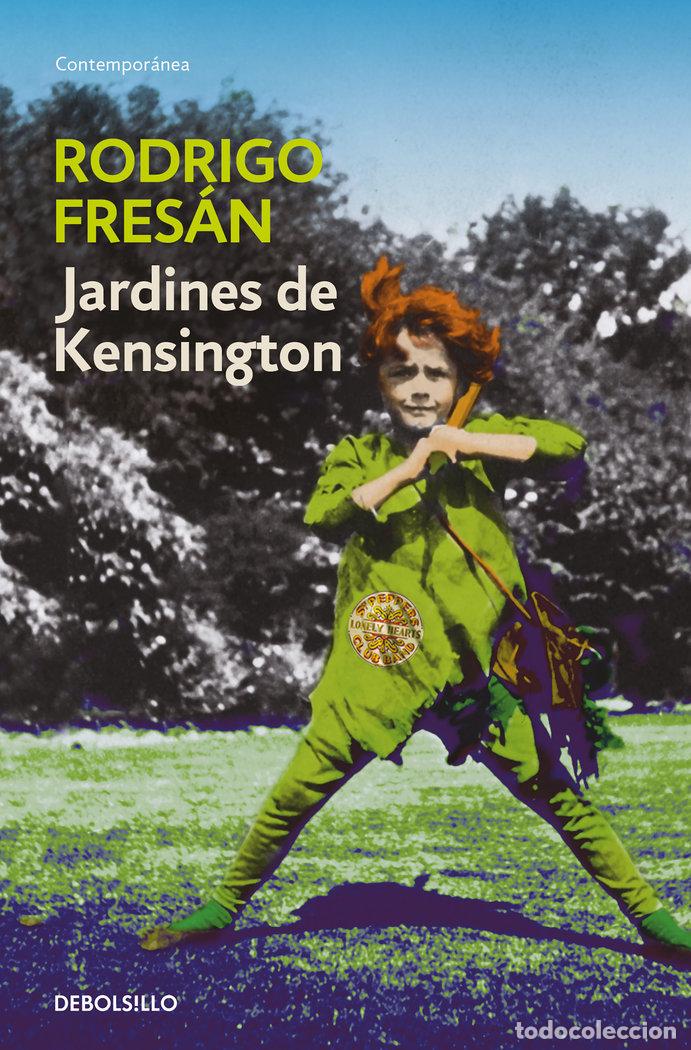 Libros: JARDINES DE KENSINGTON - FRESAN, RODRIGO