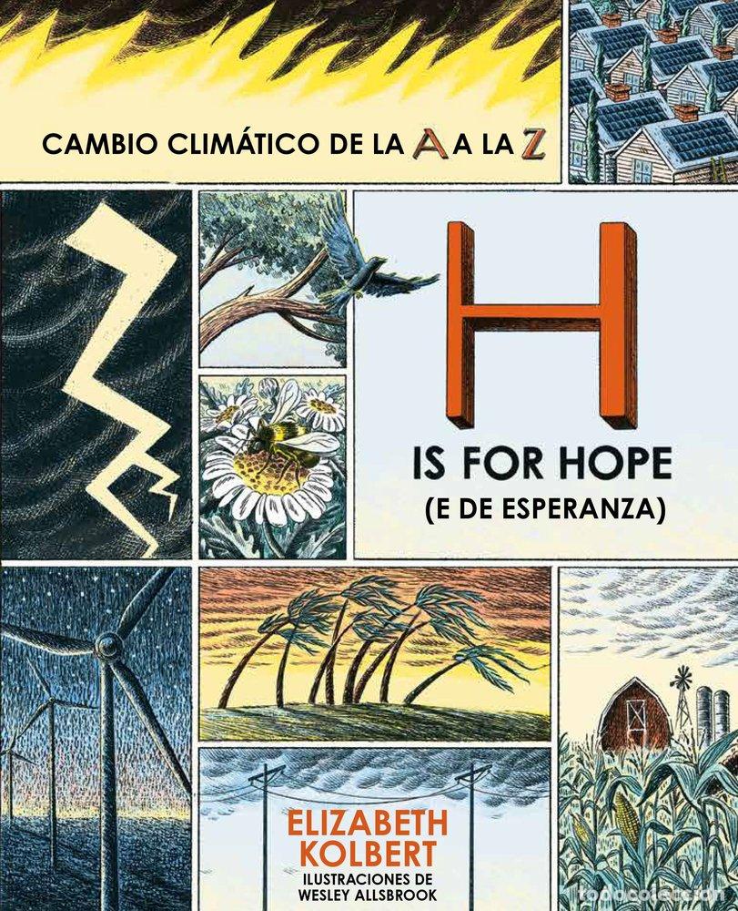 Libros: H IS FOR HOPE E DE ESPERANZA - KOLBERT, ELIZABETH